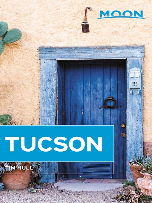 Title details for Moon Tucson by Tim Hull - Wait list